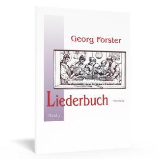 Livre de chansons de Georg Forster - Tome 2